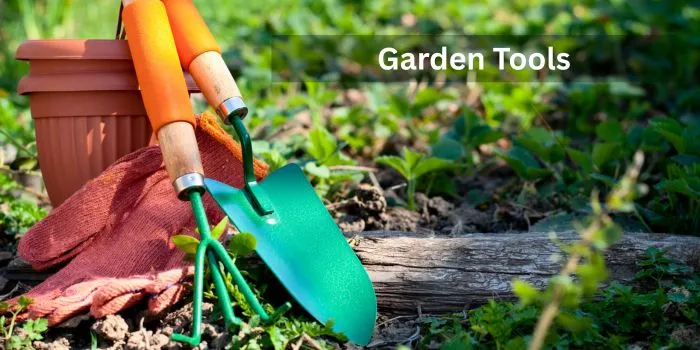 Garden Tools